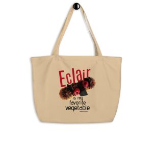 Eclair is My Favorite Vegetable ~ Large Organic Tote Bag with Raspberry and Chocolate Eclair Print